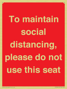 To maintain social distancing, please do not use this seat